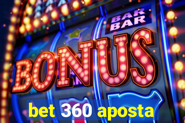 bet 360 aposta